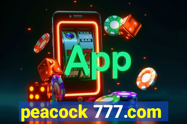 peacock 777.com